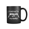 I Rock Out To Metallica With My Daddy Funny Ann 76b7e250 f04d 493d 8377 cfaa8a803e56 78091.1639810463 - Metallica Band Merch